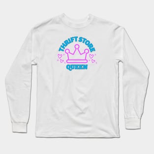 Thrift Store Queen Long Sleeve T-Shirt